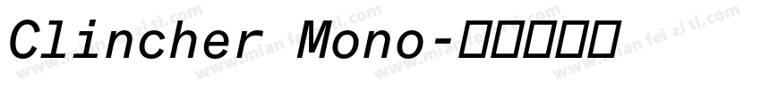 Clincher Mono字体转换